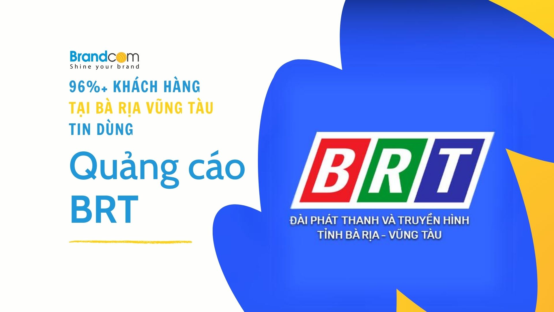 Quảng cáo BRT|96%+ khách hàng tại Bà Rịa Vũng Tàu tin dùng – UPDATED: 02-05-24