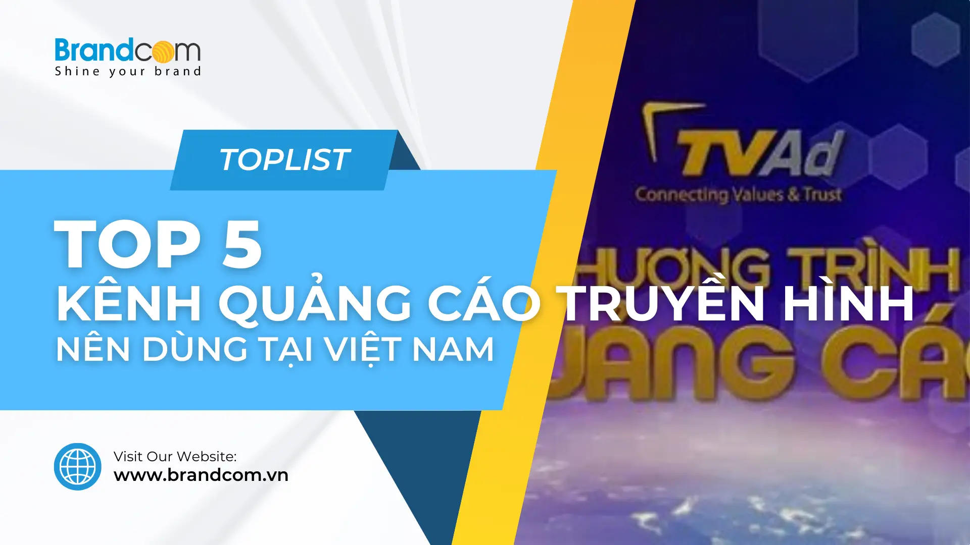 Top 5 kênh quảng cáo truyền hình nên dùng tại Việt Nam – UPDATED: 02-05-24